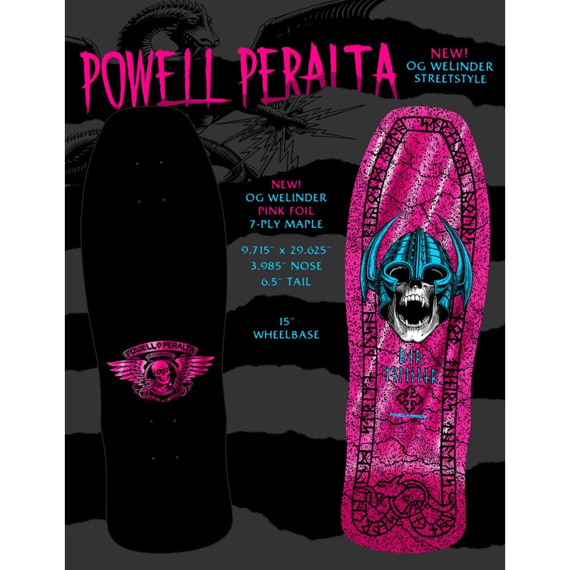 POWELL-PERALTA REISSUE DECK WELINDER STREETSTYLE PINK FOIL (9.715") *PRE-BOOK FOR SPRING ARRIVAL*